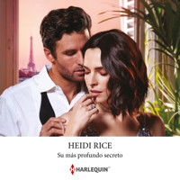 Su más profundo secreto - Heidi Rice - Hörbuch