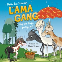 Die Lama-Gang. Mit Herz & Spucke 4: Auf die Hufe, fertig los! - Heike Eva Schmidt - Hörbuch