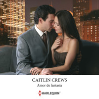 Amor de fantasía - CAITLIN CREWS - Hörbuch