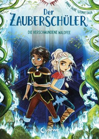 Der Zauberschüler (Band 7) - Die verschwundene Waldfee - Anna Taube - E-Book