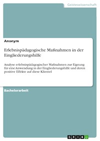 Erlebnispädagogische Maßnahmen in der Eingliederungshilfe - - E-Book