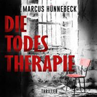 Die Todestherapie - Drosten und Sommer, Band 1 (ungekürzt) - Marcus Hünnebeck - Hörbuch