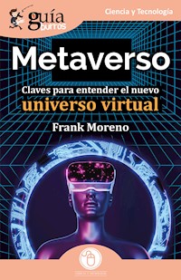 GuíaBurros: Metaverso - Frank Moreno - E-Book