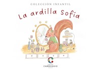 La ardilla Sofía - Marta Carroggio Guerin - E-Book