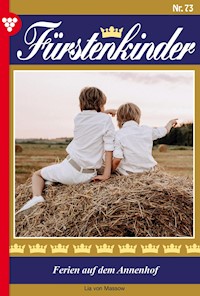 Ferien auf dem Annenhof - Lia von Massow - E-Book