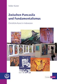 Zwischen Pancasila und Fundamentalismus - Volker Küster - E-Book