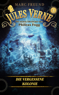 Die vergessene Kolonie - Jules Verne - E-Book
