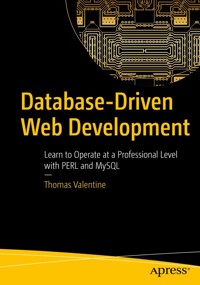 Database-Driven Web Development - Thomas Valentine - E-Book