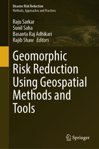 Geomorphic Risk Reduction Using Geospatial Methods and Tools -  - E-Book