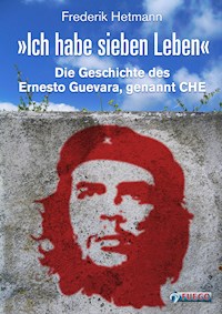 Ich habe sieben Leben - Frederik Hetmann - E-Book