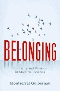Belonging - Montserrat Guibernau - E-Book