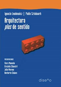 Arquitectura plus de sentido - Pablo Sztulwark - E-Book