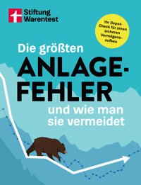 Die größten Anlagefehler und wie man sie vermeidet - Psychologische Fallen, Home Bias, Greenwashing, Krypto-Risiken - Stiftung Warentest - E-Book