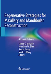 Regenerative Strategies for Maxillary and Mandibular Reconstruction -  - E-Book