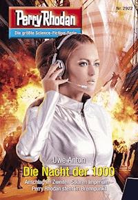 Perry Rhodan 2922: Die Nacht der 1000 - Uwe Anton - E-Book + Hörbuch