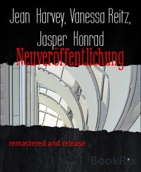 Neuveröffentlichung - Jean Harvey - E-Book