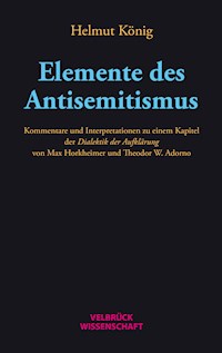Elemente des Antisemitismus - Helmut König - E-Book