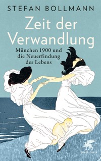 Zeit der Verwandlung - Stefan Bollmann - E-Book