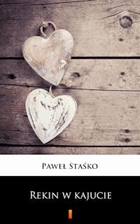 Rekin w kajucie - Paweł Staśko - E-Book