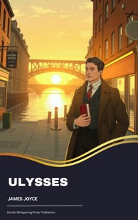 Ulysses - James Joyce - E-Book