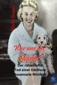 Wer war der Mörder - Walter Brendel - E-Book