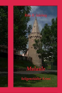Mulaule - Rita Renate Schönig - E-Book