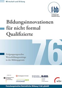 Bildungsinnovationen für nicht formal Qualifizierte - Günther G. Goth - E-Book