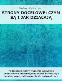 Landing pages: czym są i jak działają - Stefano Calicchio - E-Book