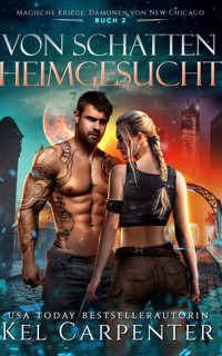 Von Schatten heimgesucht - Kel - E-Book