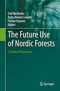 The Future Use of Nordic Forests - - E-Book