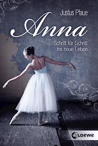 Anna - Justus Pfaue - E-Book