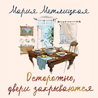 Осторожно, двери закрываются - Мария Метлицкая - Hörbuch
