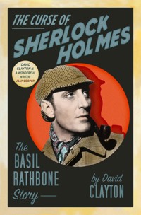 The Curse of Sherlock Holmes - David Clayton - E-Book