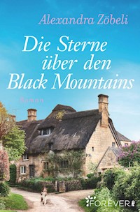 Die Sterne über den Black Mountains - Alexandra Zöbeli - E-Book