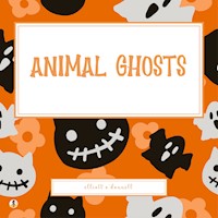 Animal Ghosts - Elliott O'Donnell - Hörbuch