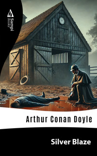 Silver Blaze - Arthur Conan Doyle - E-Book