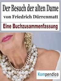 Der Besuch der alten Dame von Friedrich Dürrenmatt - Alessandro Dallmann - E-Book