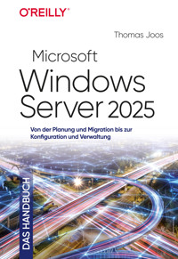 Microsoft Windows Server 2025 – Das Handbuch - Thomas Joos - E-Book