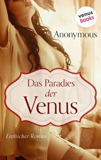 Paradies der Venus - Anonymus - E-Book