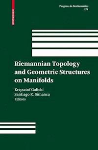 Riemannian Topology and Geometric Structures on Manifolds - - E-Book