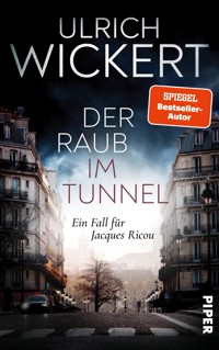 Der Raub im Tunnel - Ulrich Wickert - E-Book