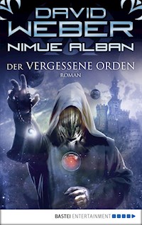 Nimue Alban: Der vergessene Orden - David Weber - E-Book