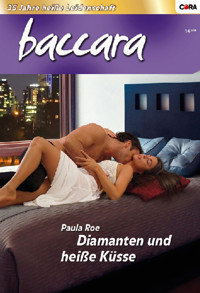 Diamanten und heiße Küsse - Paula Roe - E-Book
