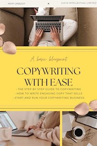 Copywriting with Ease - Mary Abazuo - E-Book