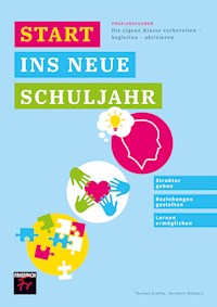 Praxisratgeber: Start ins neue Schuljahr - Thomas Klaffke - E-Book
