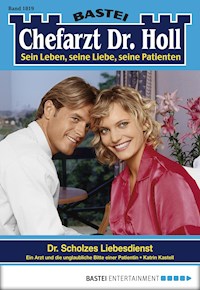Chefarzt Dr. Holl 1819 - Katrin Kastell - E-Book