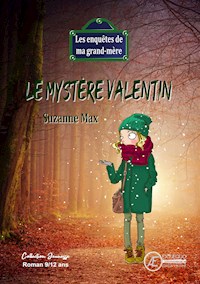 Le mystère Valentin - Suzanne Max - E-Book
