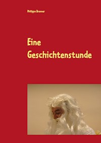 Eine Geschichtenstunde - Philippa Brenner - E-Book