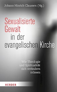 Sexualisierte Gewalt in der evangelischen Kirche -  - E-Book