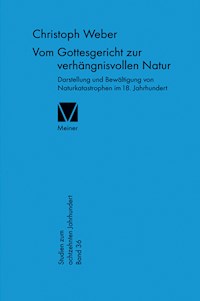 Vom Gottesgericht zur verhängnisvollen Natur - Christoph Weber - E-Book